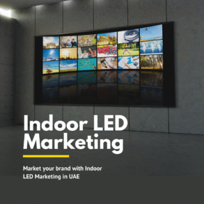 Indoor LED Marketing